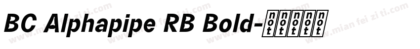 BC Alphapipe RB Bold字体转换